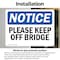 Signmission Please Keep Off Bridge, 7 in W x Rectangle, Vinyl Decal OS-2PACK-NS-D-57-L-17481 - alternate 4